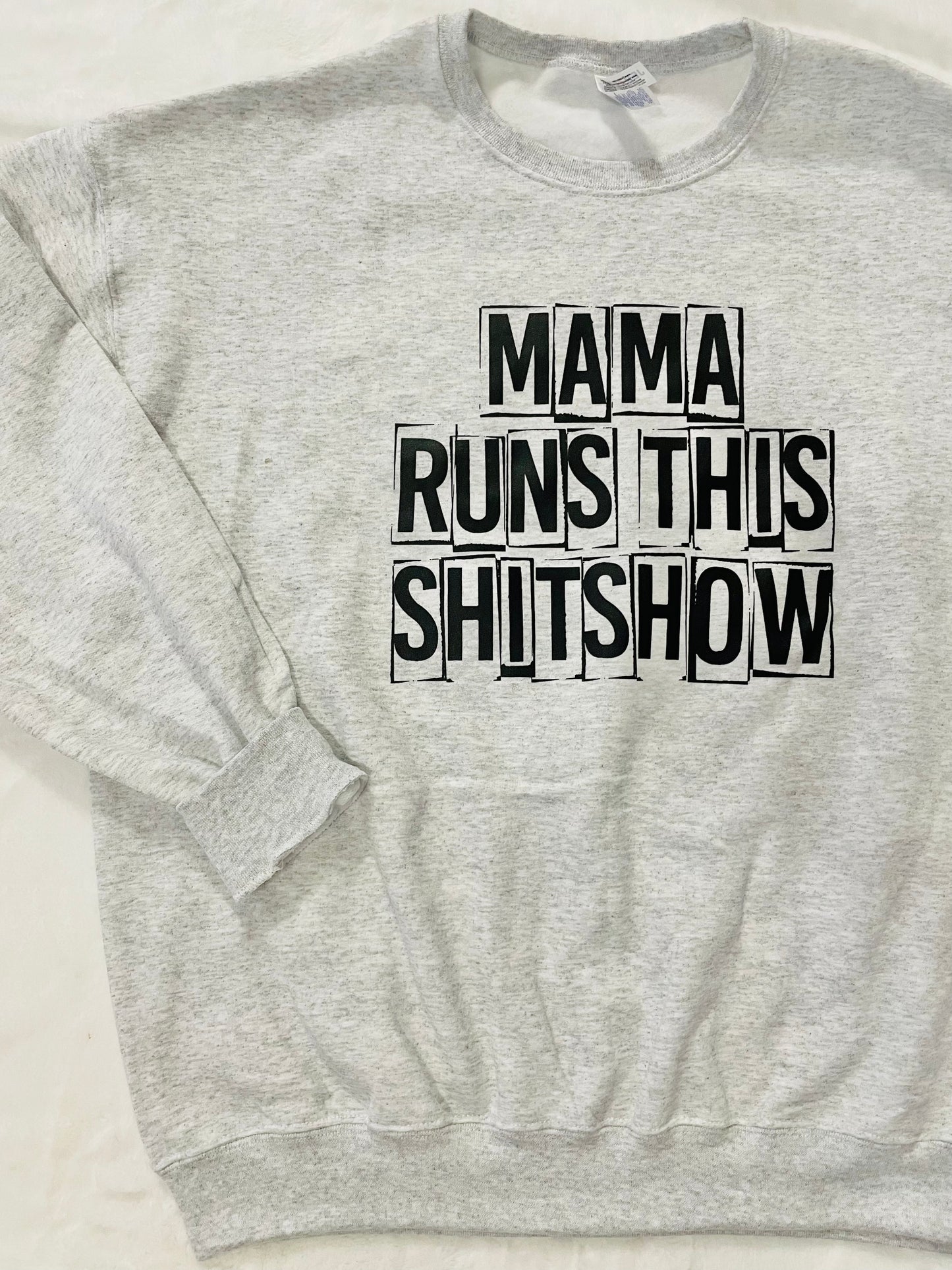 Mama Runs It- XL Grey Sweatshirt